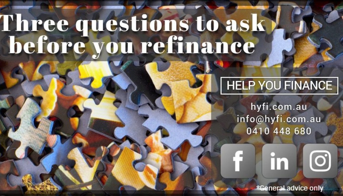 HYF 201030 Three questions to ask before you refinance 1024x538